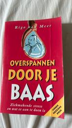 R. Van meer - overspannen door je baas, Ophalen of Verzenden, Zo goed als nieuw