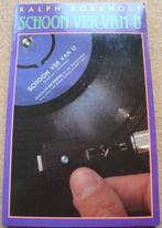 Schoon ver van u - Ralph Boekholt, Maatschappij en Samenleving, Ophalen of Verzenden, Zo goed als nieuw, Nederland