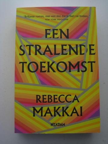 Rebecca Makkai – Een stralende toekomst beschikbaar voor biedingen