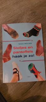 Tanja Mueller - Slofjes en pantoffels haak je zo!, Breien en Haken, Ophalen of Verzenden, Zo goed als nieuw, Tanja Mueller