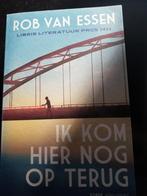 Rob van Essen - Ik kom hier nog op terug (Nieuw), Ophalen of Verzenden