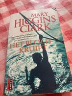 Het Bloed Kruipt - Mary Higgins Clark, Ophalen of Verzenden, Gelezen, Nederland