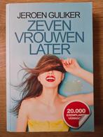 Jeroen Guliker - Zeven vrouwen later, Ophalen of Verzenden, Zo goed als nieuw, Jeroen Guliker
