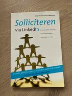 Solliciteren via LinkedIn - Zo zet je online netwerken in!, Ophalen of Verzenden, Zo goed als nieuw, Sociale wetenschap