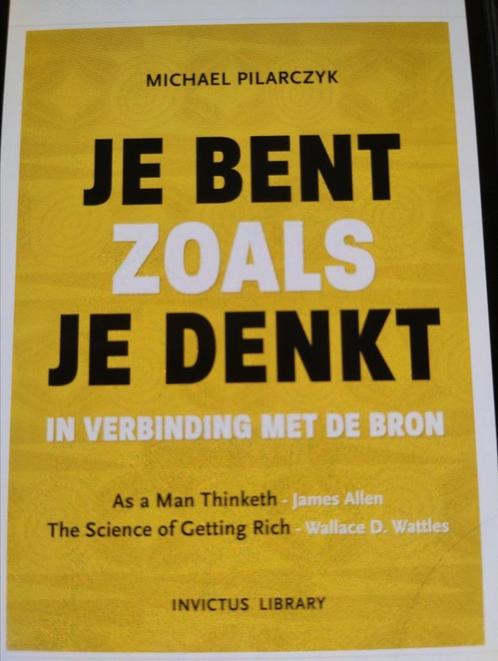 Je bent zoals je denkt, Boeken, Psychologie, Zo goed als nieuw, Ophalen of Verzenden
