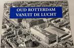 Oud Rotterdam vanuit de lucht - R. Holdermans, Boeken, Gelezen, Ophalen of Verzenden, R.Holdermans, Fotoboek