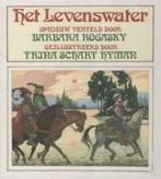 Het Levenswater (een sprookje van de gebroeders grimm)"", Ophalen of Verzenden, Zo goed als nieuw, Barbara Rogasky
