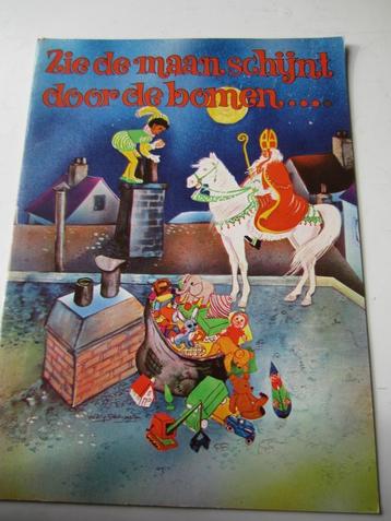 Oud Sinterklaasboek Zie de maan schijnt door de bomen.. beschikbaar voor biedingen