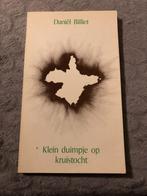 Klein Duimpje op kruistocht - Daniël Billiet, Boeken, Gedichten en Poëzie, Eén auteur, Ophalen of Verzenden, Zo goed als nieuw