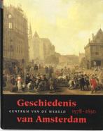 Geschiedenis van Amsterdam Deel 2 Centrum van de wereld, Boeken, Geschiedenis | Stad en Regio, Zo goed als nieuw, Verzenden