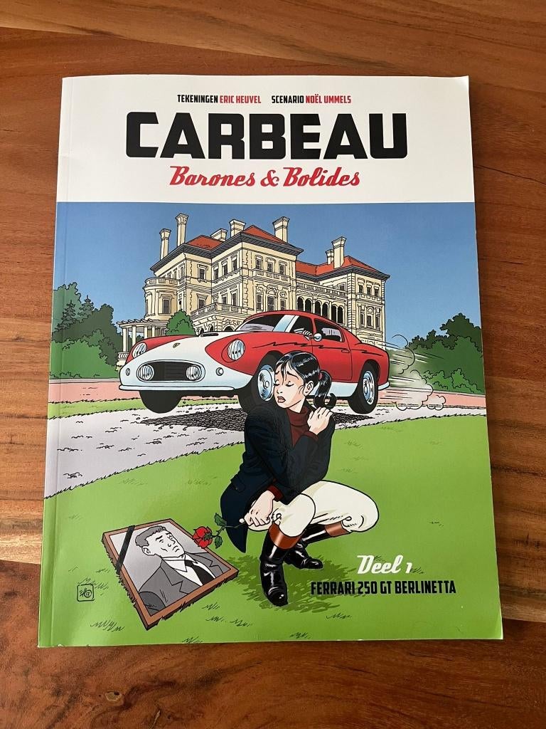 Carbeau, barones & bolides 1 – Ferrari 250 GT Berlinetta, Eén stripboek, Ophalen of Verzenden, Zo goed als nieuw
