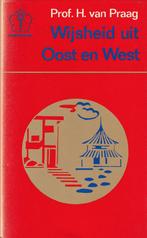H. van Praag, Wijsheid uit oost en west, Ophalen of Verzenden, Gelezen, Spiritualiteit algemeen, Achtergrond en Informatie