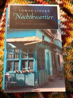 Nachtkwartier/Tomas Lieske, Ophalen of Verzenden, Zo goed als nieuw