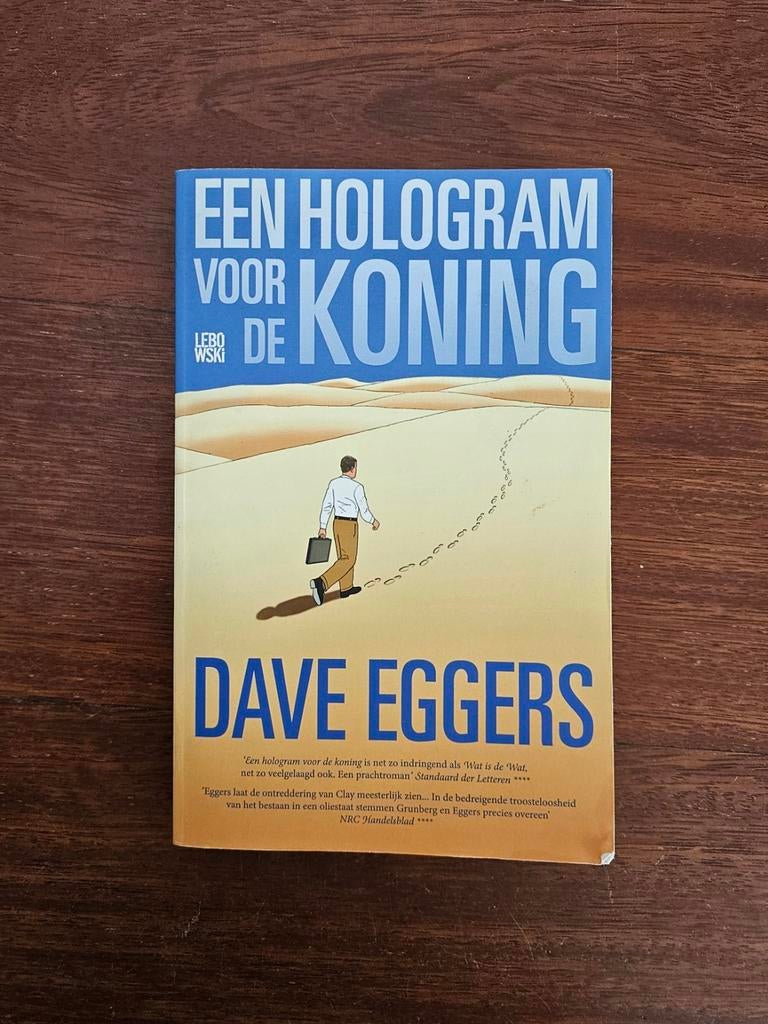 Dave Eggers - Een hologram voor de koning, Ophalen of Verzenden, Zo goed als nieuw, Dave Eggers