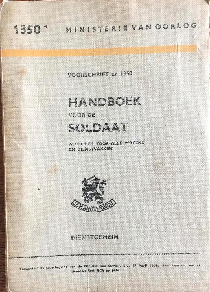Handboek vd SOLDAAT - 1953 - Min. v. Oorlog, Verzamelen, Militaria | Algemeen, Landmacht, Boek of Tijdschrift, Nederland, Ophalen of Verzenden