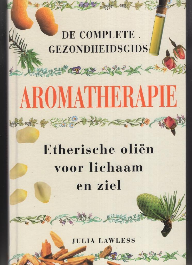 Aromatherapie Julia Lawless Etherische olien, Boeken, Ophalen of Verzenden, Zo goed als nieuw, Spiritualiteit algemeen, Overige typen