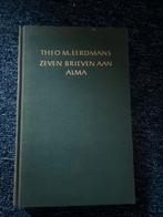 Theo M. Eerdmans - Zeven Brieven aan Alma, Boeken, Ophalen, Gelezen