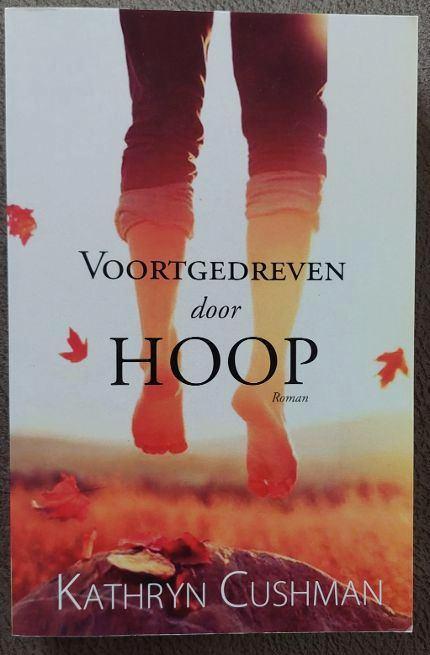 Kathryn Cushman Voortgedreven door hoop, Boeken, Romans, Zo goed als nieuw, Ophalen of Verzenden