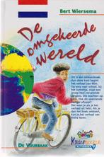 Bert Wiersema # De omgekeerde wereld, Ophalen of Verzenden, Zo goed als nieuw, Fictie algemeen