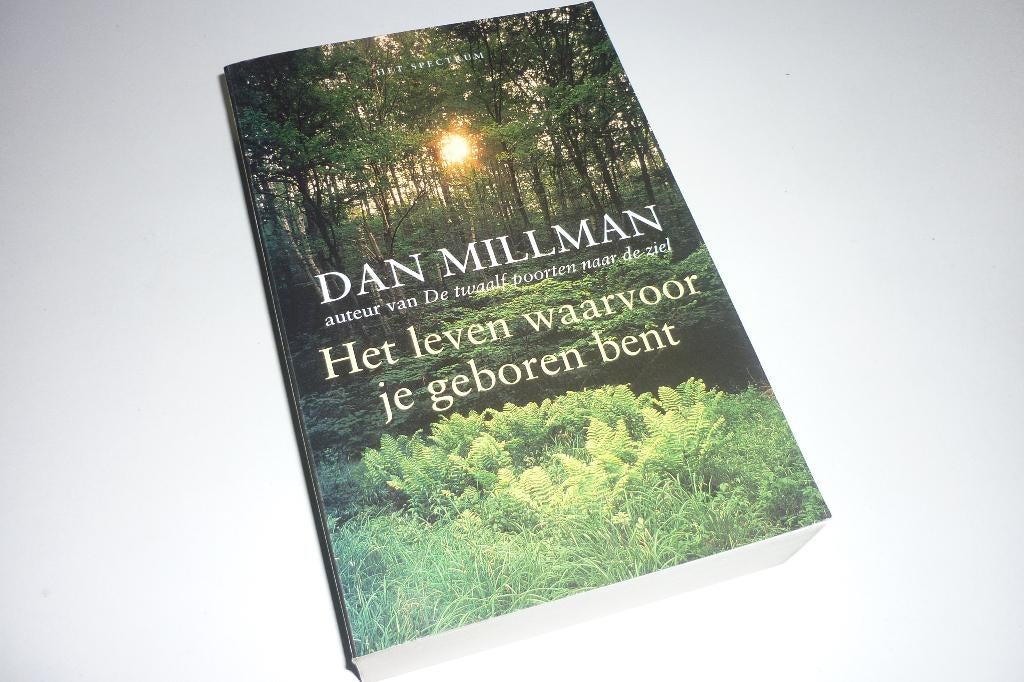 Dan Millman: het Leven waarvoor je Geboren bent, Ophalen of Verzenden, Gelezen, Spiritualiteit algemeen, Achtergrond en Informatie