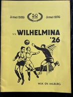 Jubileumboek V.V. Wilhelmina '26 - 50 jaar (1926-1976), Ophalen of Verzenden