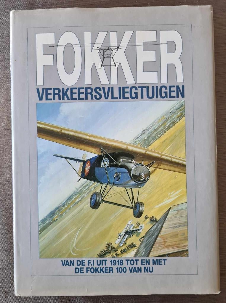 70 jaar Fokker verkeersvliegtuigen. Van de F1 uit 1918 -, Verzamelen, Ophalen of Verzenden, Zo goed als nieuw, Boek of Tijdschrift