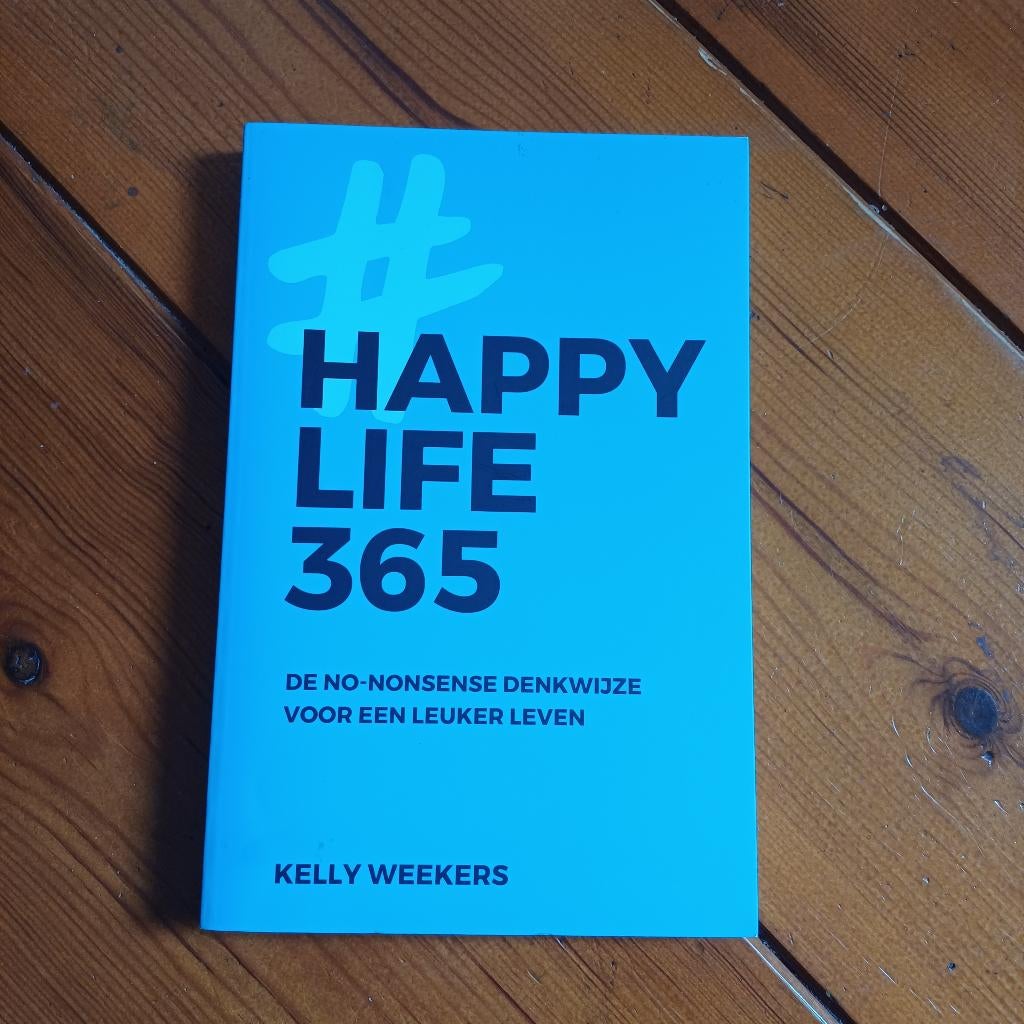 Kelly Weekers Happy Life 365, Boeken, Verzenden, Zo goed als nieuw, Kelly Weekers