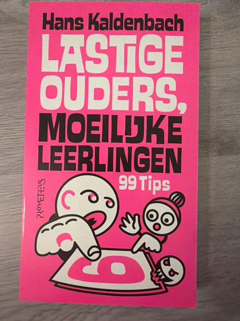 Hans Kaldenbach - Lastige ouders, moeilijke leerlingen, Boeken, Hans Kaldenbach, Ophalen of Verzenden, Zo goed als nieuw, Nederland