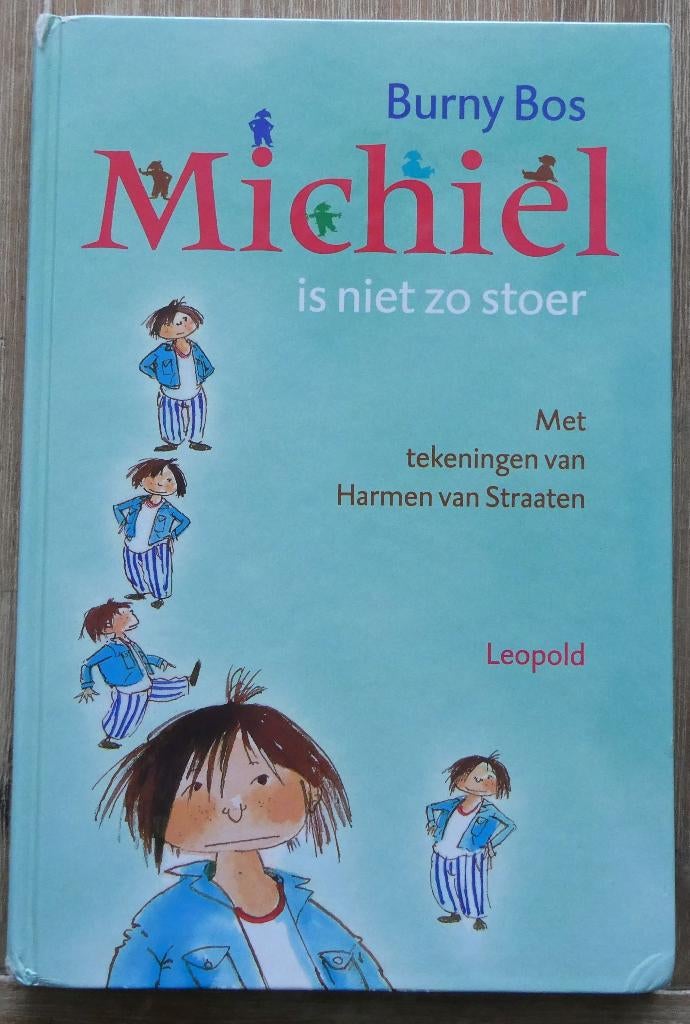 Michiel is niet zo stoer - Burny Bos, Boeken, Fictie algemeen, Jongen of Meisje, Ophalen of Verzenden, Zo goed als nieuw