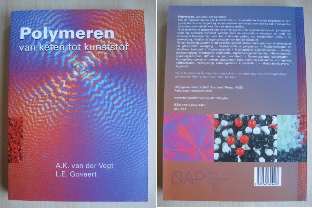 527 - Polymeren van keten tot kunststof, Boeken, Studieboeken en Cursussen, Verzenden, Diverse auteurs, HBO, Zo goed als nieuw