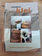 Handboek klei, Boeken, Ophalen of Verzenden, Zo goed als nieuw