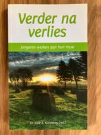 Verder na verlies - jongeren werken aan hun rouw, Ophalen of Verzenden, Nieuw, Dr Joke E Korteweg