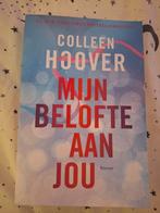 Mijn belofte aan jou Colleen Hoover Nederlands, Ophalen of Verzenden, Nieuw, Colleen Hoover, Nederland