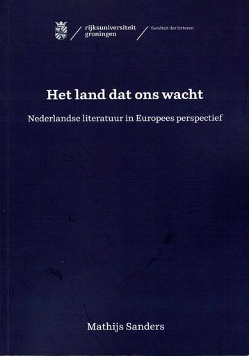 Mathijs Sanders, Het land dat ons wacht. beschikbaar voor biedingen