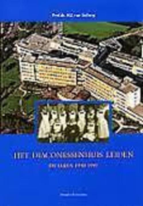 Het Diaconessenhuis Leiden. De jaren 1897-1940, Boeken, Geschiedenis | Stad en Regio, Zo goed als nieuw, 20e eeuw of later, Ophalen of Verzenden