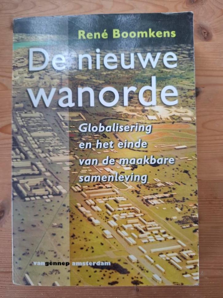 De nieuwe wanorde - René Boomkens, Boeken, Politiek en Maatschappij, Gelezen, Politiek en Staatkunde, Wereld, Ophalen of Verzenden