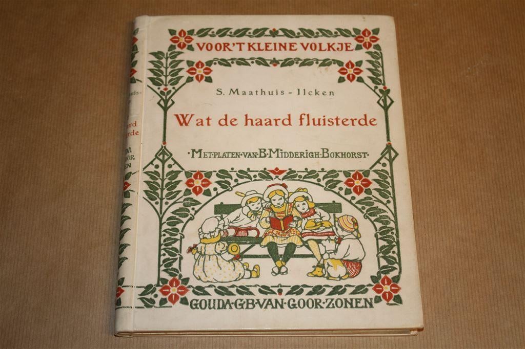 Wat de haard fluisterde. Maathuis-Ilcken. 1e druk 1914., Ophalen of Verzenden, Gelezen, Fictie algemeen