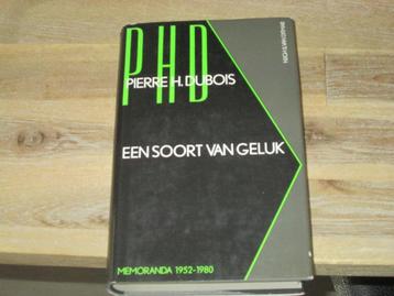 Pierre H. Dubois een soort van geluk (hardcover) beschikbaar voor biedingen