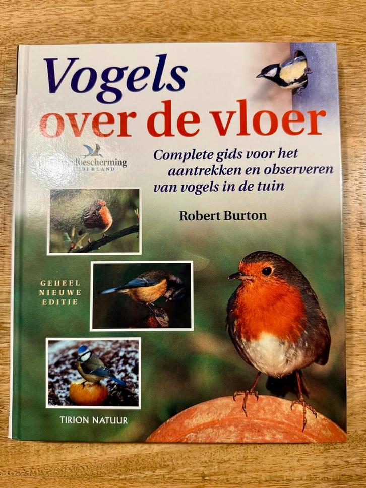 Vogels over de vloer - Robert Burton, Boeken, Natuur, Zo goed als nieuw, Vogels, Ophalen of Verzenden