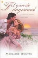 Madeline Hunter- Tot aan de dageraad- HC, Boeken, Verzenden, Zo goed als nieuw