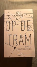 Jorie Horsthuis - Op de tram, Boeken, Ophalen of Verzenden, Zo goed als nieuw, Jorie Horsthuis