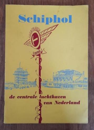 Boekje Schiphol de centrale luchthaven van Nederland 1951 beschikbaar voor biedingen