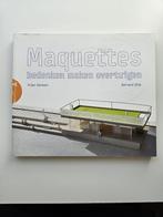 Maquettes: bedenken maken overtuigen, Ophalen of Verzenden, Beta, Zo goed als nieuw, HBO