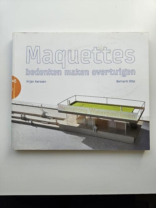 Maquettes: bedenken maken overtuigen, Boeken, Studieboeken en Cursussen, Zo goed als nieuw, HBO, Beta, Ophalen of Verzenden