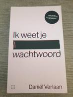 Ik weet je wachtwoord - Daniël Verlaan, Ophalen of Verzenden, Gelezen, Daniël Verlaan