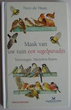 Maak van uw tuin een vogelparadijs - Nico de Haan & M Bastin, Zo goed als nieuw, Vogels, N de Haan & M Bastin, Ophalen of Verzenden