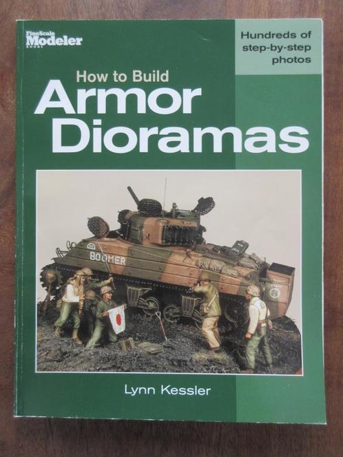 How to Build Armor Dioramas FinsScale Modeler, Boeken, Oorlog en Militair, Gelezen, Tweede Wereldoorlog, Ophalen of Verzenden