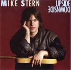 Mike Stern – Upside Downside (2007), Ophalen of Verzenden, 1980 tot heden, Zo goed als nieuw, Jazz