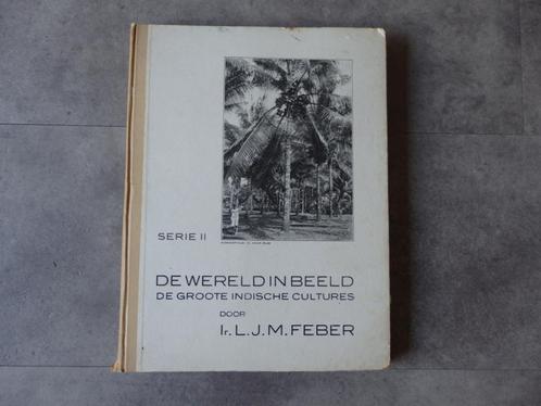 De Wereld in Beeld indische cultuur Zeepfabrieken Het anker, Antiek en Kunst, Antiek | Boeken en Bijbels, Ophalen of Verzenden