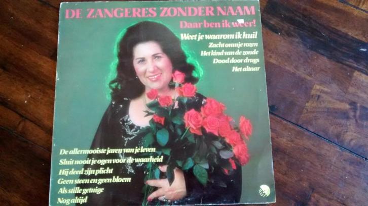 LP - De Zangeres zonder Naam - Daar ben ik weer !, Cd's en Dvd's, Vinyl | Nederlandstalig, Levenslied of Smartlap, 12 inch, Ophalen of Verzenden